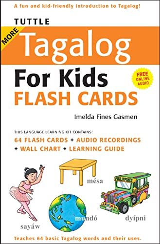 Tuttle More Tagalog for Kids Flash Cards Kit: (includes 64 Flash Cards, Audio CD, Wall Chart & Learning Guide) [With CD (Audio) and Wall Chart and Lea (Tuttle Flash Cards) von TUTTLE PUB
