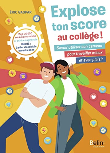 Explose ton score au collège !: 3e édition von BELIN EDUCATION