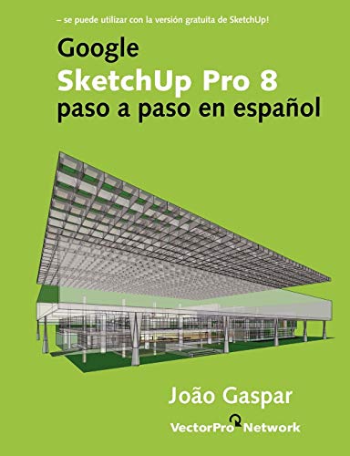 Google SketchUp Pro 8 paso a paso en español von Lulu