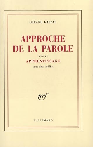Approche de la parole/apprentissage: Frontispice par Henri Michaux von GALLIMARD