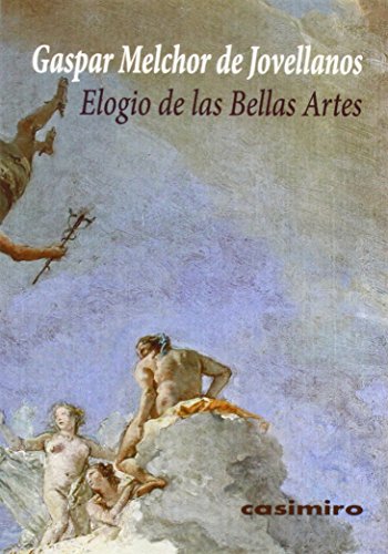 Elogio de las bellas artes von Casimiro Libros