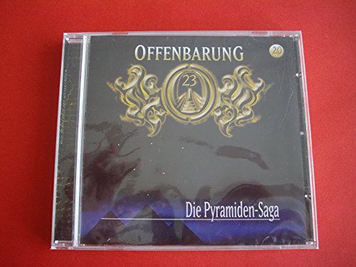 Offenbarung 23 - Folge 20: Die Pyramiden-Saga. Hörspiel. Hörspiel