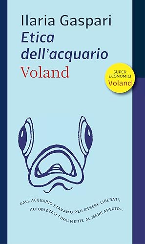 Etica dell'acquario (Supereconomici Voland) von Voland