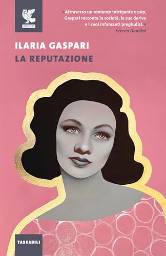 La reputazione (Tascabili Guanda. Narrativa) von Guanda