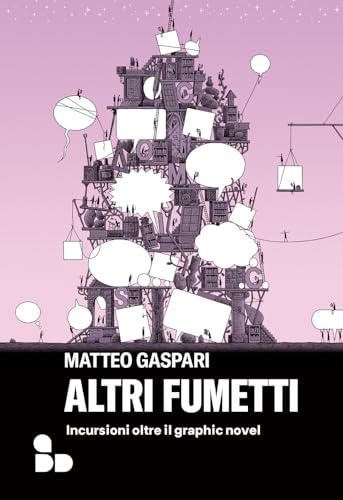 Altri fumetti. Incursioni oltre il graphic novel (Saggi)