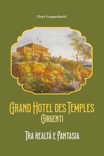 Grand Hotel des Temples - Girgenti von Youcanprint