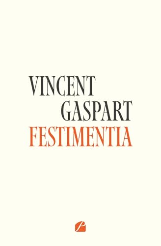Festimentia Festimentia von Les Éditions du Panthéon