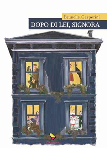 Dopo di lei, signora (Brunella) von GAEditori