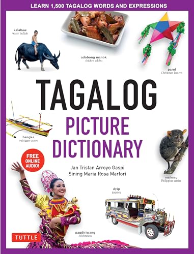 Tagalog Picture Dictionary: Learn 1,500 Tagalog Words and Expressions (Tuttle Picture Dictionary) von Tuttle Publishing