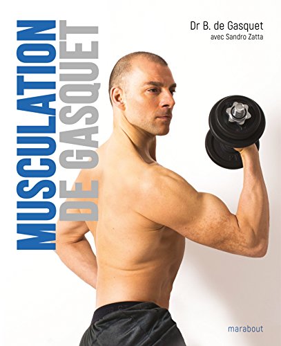 Musculation de Gasquet : performance et sécurité von MARABOUT