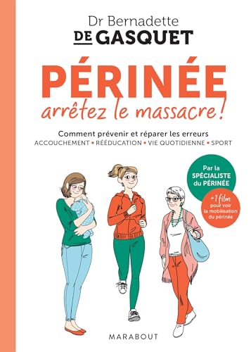 Périnée arrêtez le massacre von MARABOUT