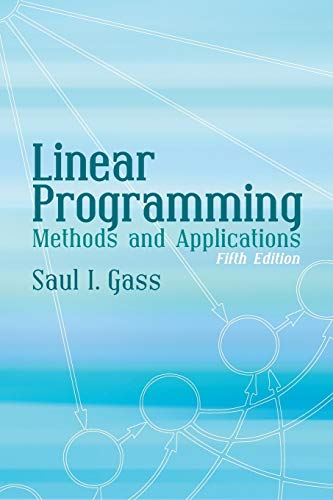 Linear Programming: Methods and Applications (Dover Books on Computer Science) von Dover Publications