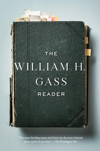 The William H. Gass Reader