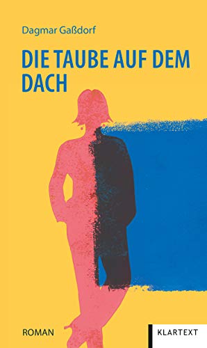 Die Taube auf dem Dach: Roman von Klartext Verlag