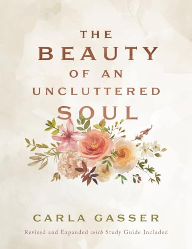 The Beauty of an Uncluttered Soul: A Fresh Look at the Impact of the Fruit of the Spirit von Story Architect