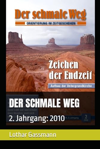 DER SCHMALE WEG: 2. Jahrgang: 2010 (DER SCHMALE WEG Alle Jahrgänge, Band 2) von Independently published