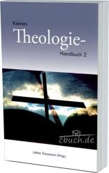 Kleines Theologie-Handbuch Kleines Theologie-Handbuch