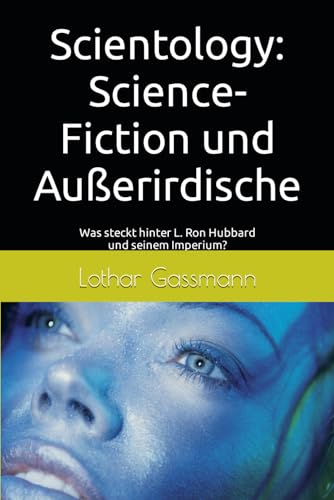 Scientology: Science-Fiction und Außerirdische: Was steckt hinter L. Ron Hubbard und seinem Imperium?