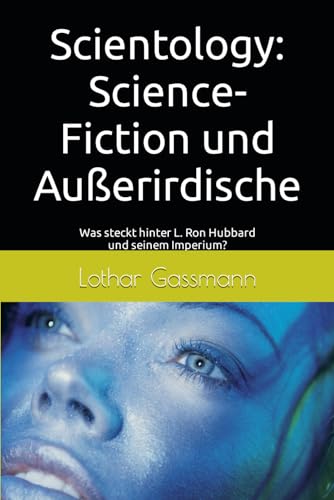 Scientology: Science-Fiction und Außerirdische: Was steckt hinter L. Ron Hubbard und seinem Imperium? Scientology: Science-Fiction und Außerirdische: Was steckt hinter L. Ron Hubbard und seinem Imperium?