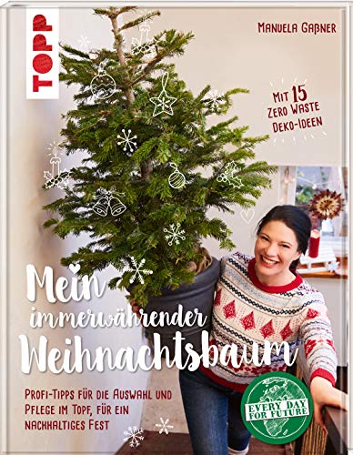 Mein immerwährender Weihnachtsbaum von Frech Verlag GmbH