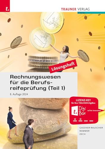 Rechnungswesen für die Berufsreifeprüfung (Teil 1) Lösungsheft von TRAUNER