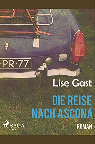Die Reise nach Ascona von SAGA Books ¿ Egmont