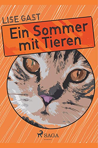 Ein Sommer mit Tieren von SAGA Books ¿ Egmont