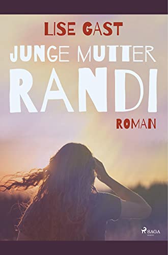 Junge Mutter Randi von SAGA Books ¿ Egmont