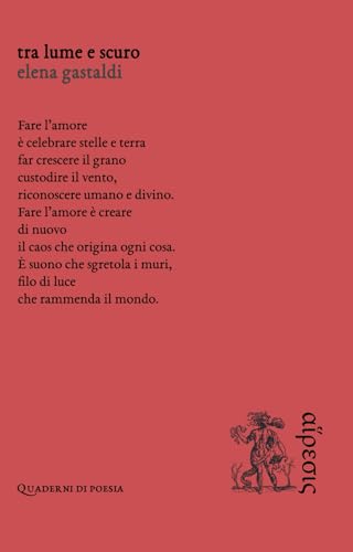 Tra lume e scuro (Quaderni di poesia) von Eretica Edizioni