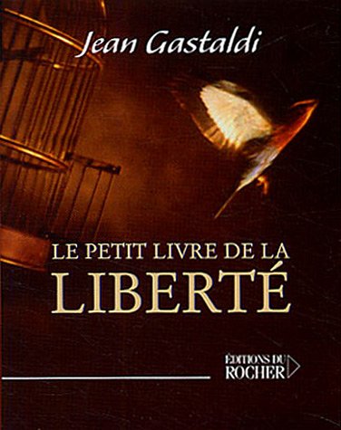 Le Petit Livre de la Liberté von DU ROCHER