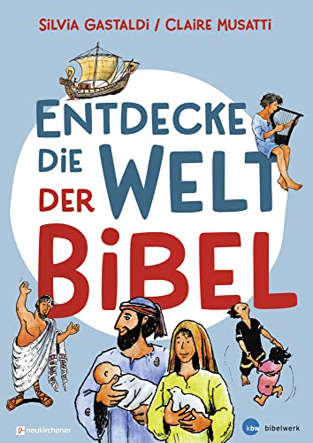 Entdecke die Welt der Bibel