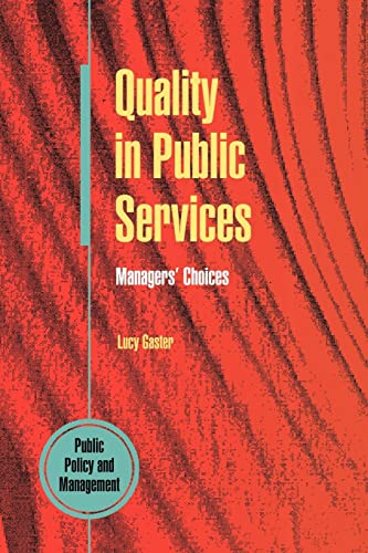 Quality In Public Services: Managers' Choices. (Public Policy and Management) von Open University Press