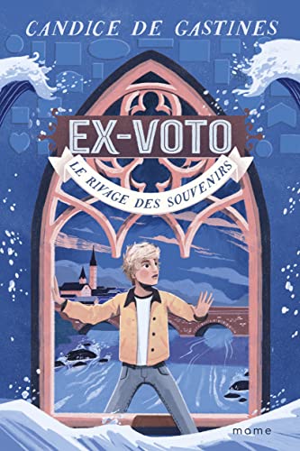 Ex-voto 1 Le rivage des souvenirs: Tome 1, Le rivage des souvenirs