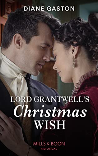 Lord Grantwell's Christmas Wish (Captains of Waterloo)