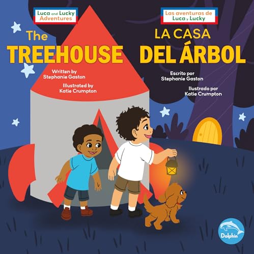 The Treehouse (La Casa del Árbol) Bilingual Eng/Spa (Luca And Lucky Adventures (las Aventuras de Luca y Lucky) Bilingual Eng/Spa) von Seahorse Dolphin