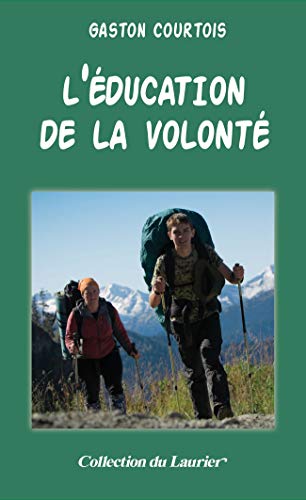 L'Education de la Volonté