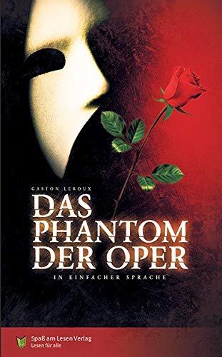 Das Phantom der Oper: In Einfacher Sprache von Spa am Lesen Verlag