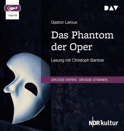 Das Phantom der Oper: Lesung mit Christoph Bantzer (1 mp3-CD)