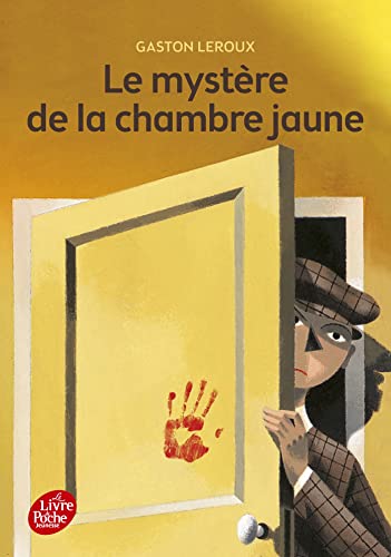 Le mystère de la chambre jaune - Texte intégral von LIVRE DE POCHE JEUNESSE