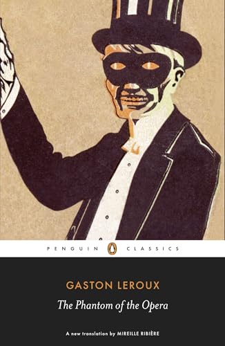 The Phantom of the Opera (Penguin Classics) von Penguin Classics