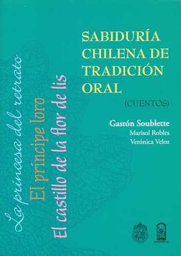 Sabiduría chilena de tradición oral: Cuentos von Ediciones UC