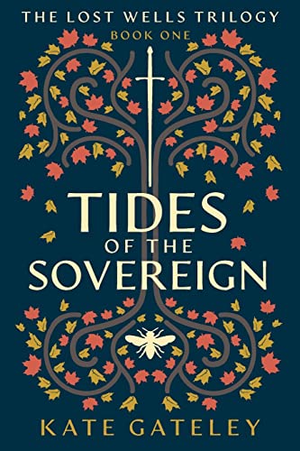 Tides of the Sovereign (The Lost Wells Trilogy) von FriesenPress