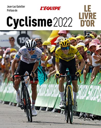 Livre d'or du cyclisme 2022: Le Livre d'Or