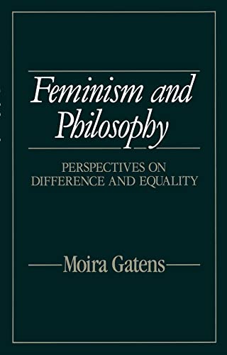 Feminism and Philosophy: Perspectives on Difference and Equality von Polity