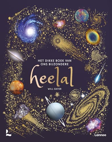Het dikke boek van ons bijzondere heelal von Lannoo