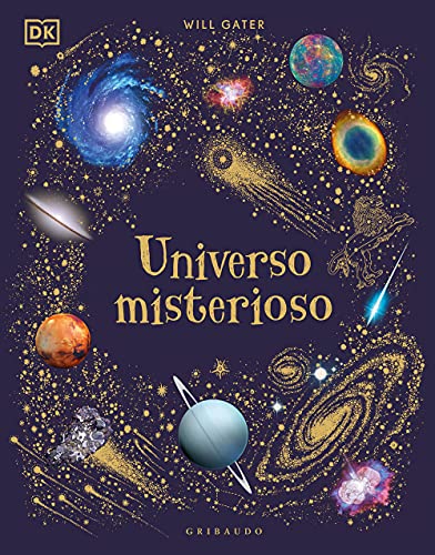Universo misterioso (Enciclopedia per ragazzi) von ENCICLOPEDIA PER RAGAZZI