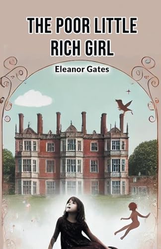 The Poor Little Rich Girl von Double 9 Books