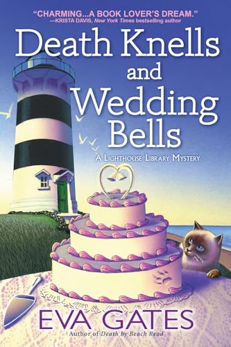 Death Knells and Wedding Bells (A Lighthouse Library Mystery, Band 10)