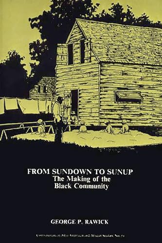 From Sundown to Sunup: The Making of the Black Community