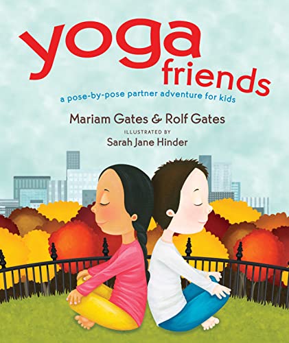 Yoga Friends: A Pose-by-Pose Partner Adventure for Kids (Good Night Yoga)